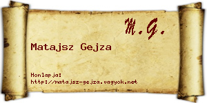 Matajsz Gejza névjegykártya
